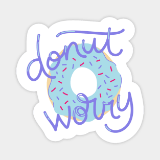 Donut Worry! Magnet