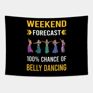 Weekend Forecast Belly Dancing Dance Bellydance Bellydancing Bellydancer Tapestry