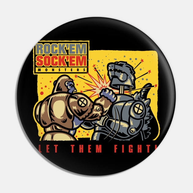 Let'Em Fight! Pin by demonigote