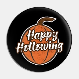 Halloween Pumpkin Humor - Happy Hollowing Pin