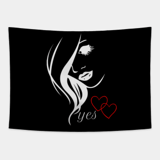 Designe for men women about love. She said " Yes" Tapestry