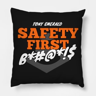 Saftey First Bitches Pillow