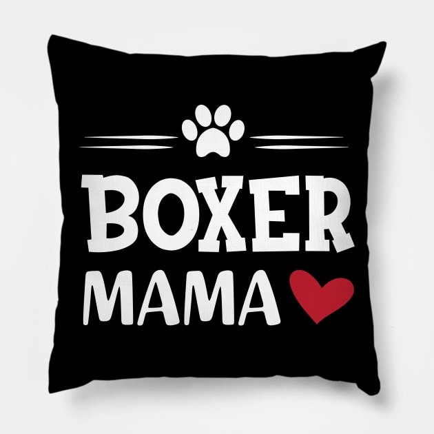 Boxer Dog - Boxer mama Pillow by KC Happy Shop