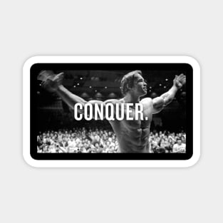 Arnold Schwarzenegger CONQUER Icon! Magnet