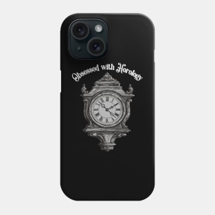 Obsessed with Horology Phone Case