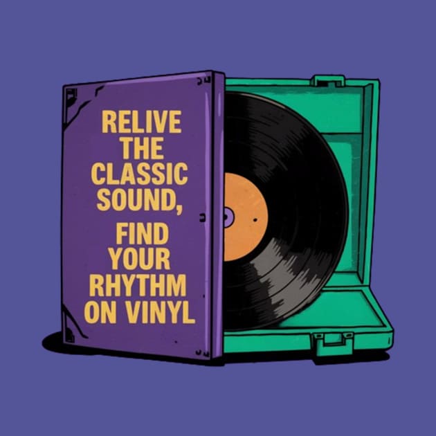 Disco de vinilo vintage, 'Revive el sonido clásico, encuentra tu ritmo en vinilo' by Retro-Vintage0