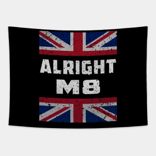 Alright Mate - British sayings Tapestry