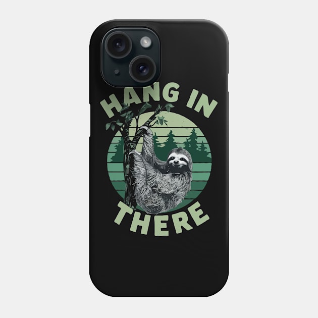 Hang In There, Lazy Sloth Phone Case by Chrislkf