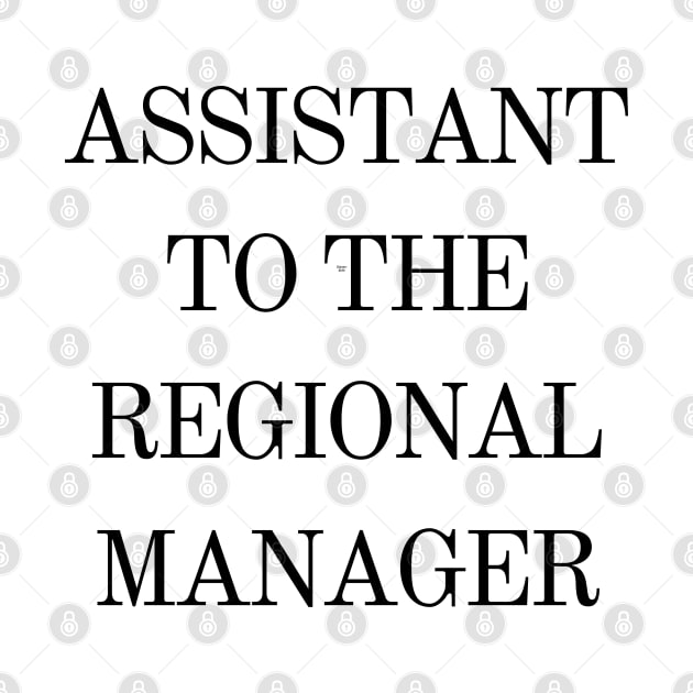 Assistant to the Regional Manager by Shop-now-4-U 