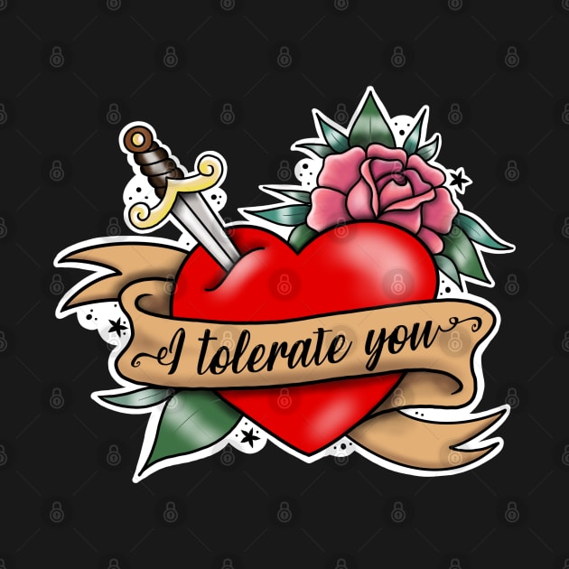 I tolerate you by Manxcraft