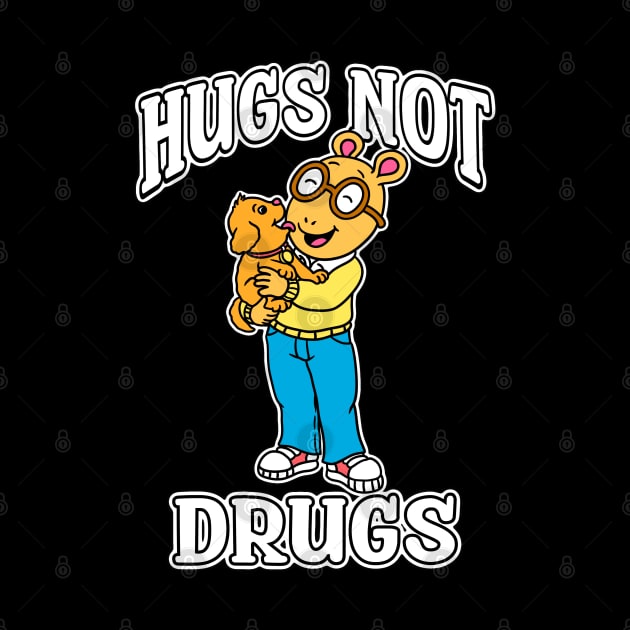 Arthur Hugs not drugs by littlepdraws