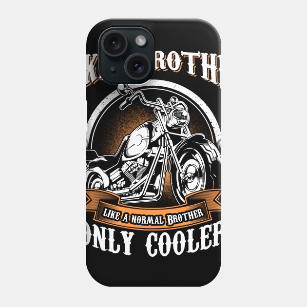 Only Cool Brother Rides Motorcycles T Shirt Rider Gift Phone Case by easleyzzi