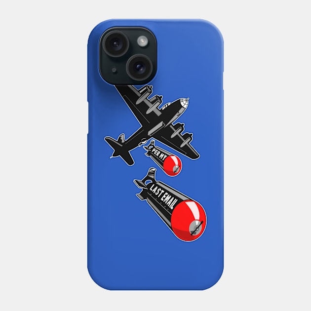 Per My Last Email Phone Case by AngryMongoAff