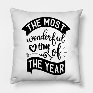 It's the most wonderful time of the year Pillow