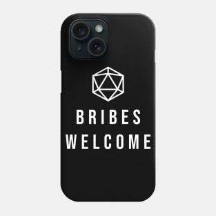 D20 DM Bribes Welcome Phone Case