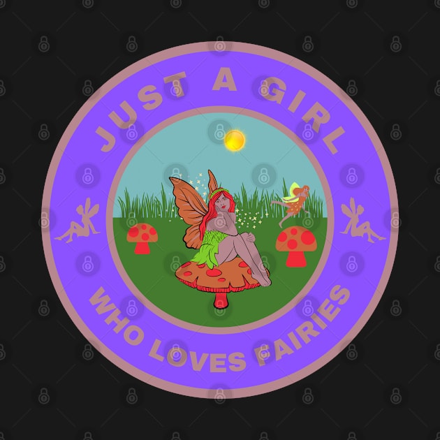 Just a girl who loves Fairies by InspiredCreative