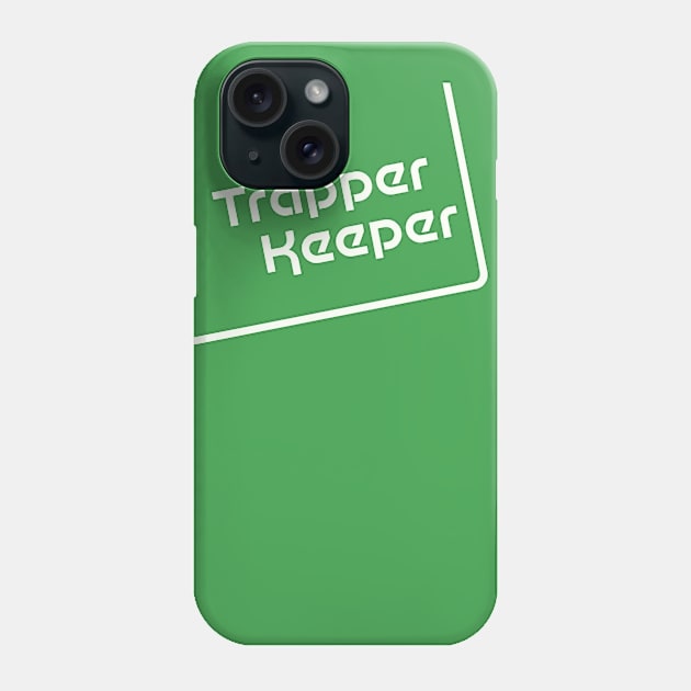 Trapper Keeper - white Phone Case by GeekGiftGallery