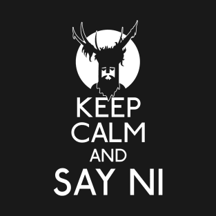 Keep say ni T-Shirt