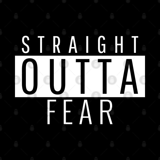 Straight Outta Fear by ForEngineer