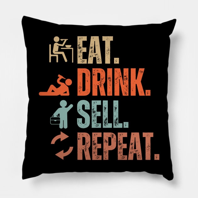 Eat Drink Sell Repeat Pillow by Daz Art & Designs