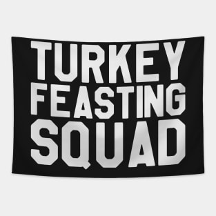 Thanksgiving Day - Turkey Feasting Squad Tapestry