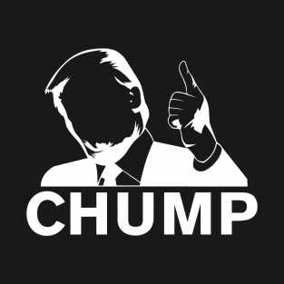 Trump The Chump T-Shirt