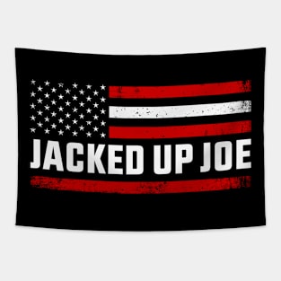 Jacked Up Joe Funny Quote Tapestry