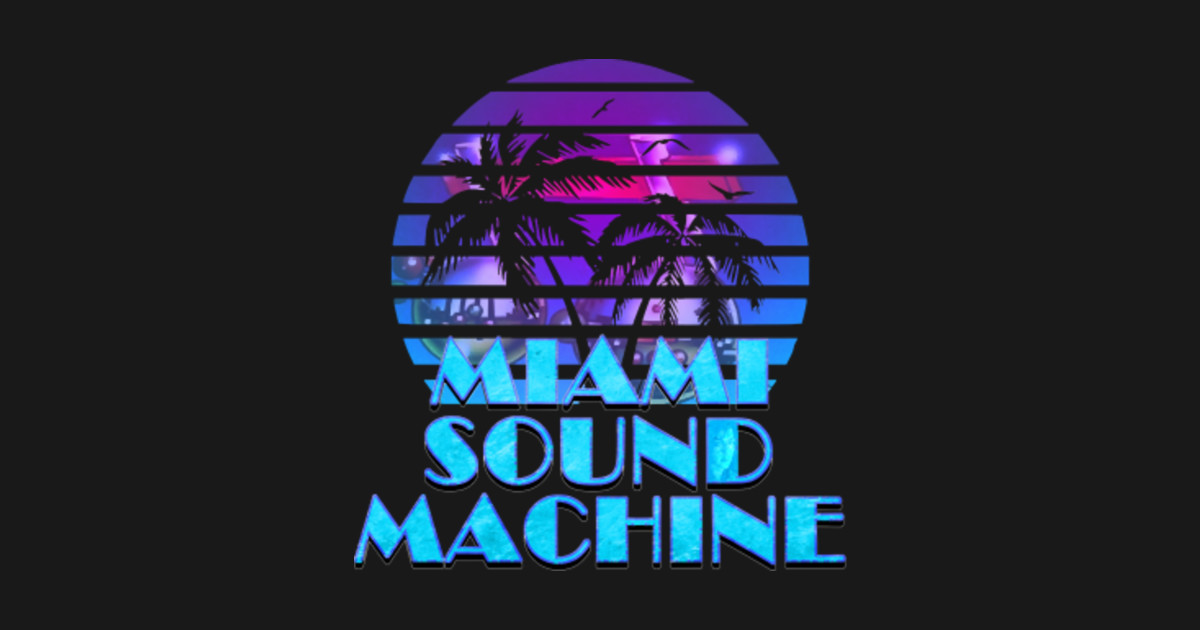 miami sound machine Miami Sound Machine Posters and Art Prints TeePublic