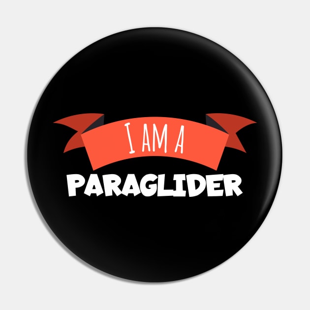 I am a Paraglider Pin by maxcode