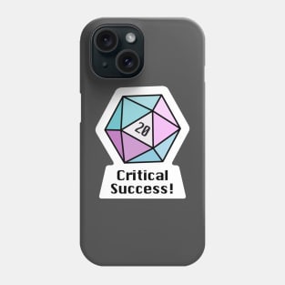 Critical Success! (Trans) Phone Case