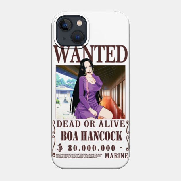 Boa Hancock One Piece Wanted - Boa Hancock - Phone Case