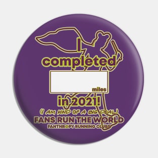 2021 Fans Run the World - Fill in the blank! Pin