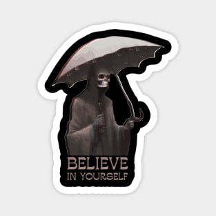 Believe In Yourself Magnet