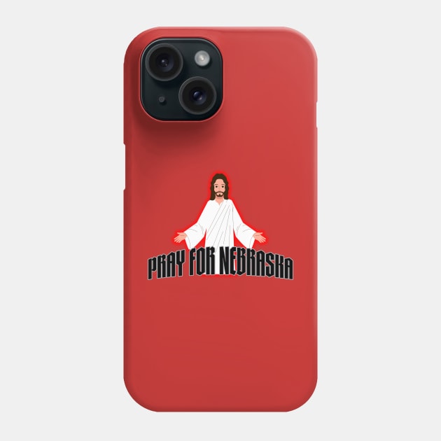 Pray for Nebraska...it says it all. Phone Case by MalmoDesigns