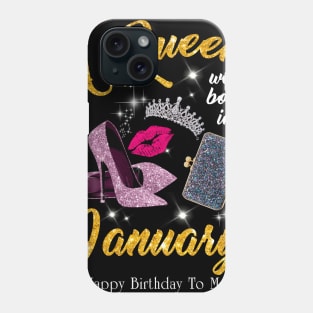 A Queen Was Born In January Phone Case