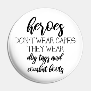 Heroes Wear Dog Tag & Combat Boots Veterans Pin