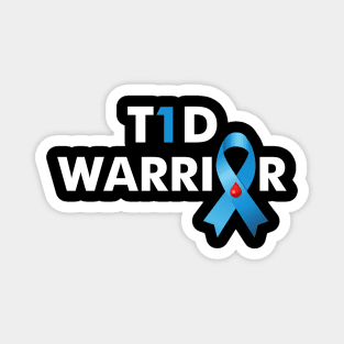 T1D Warrior Type 1 Diabetes Awareness Gift Magnet