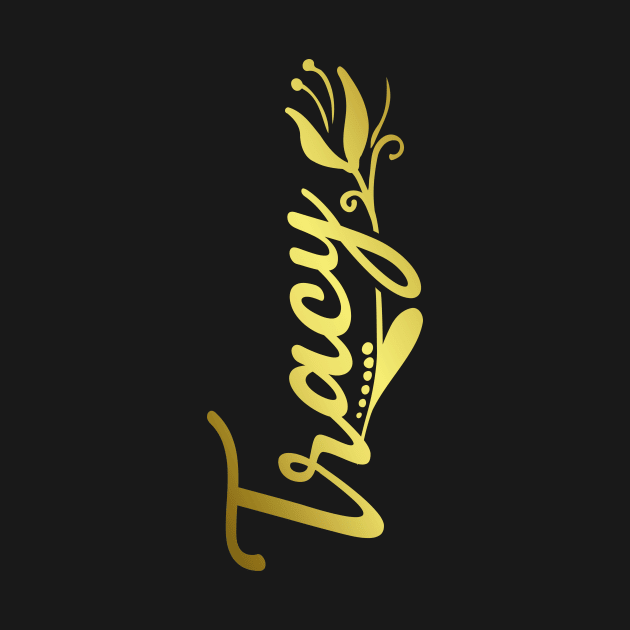 Tracy Name Faux Gold Tulip Flourish by xsylx