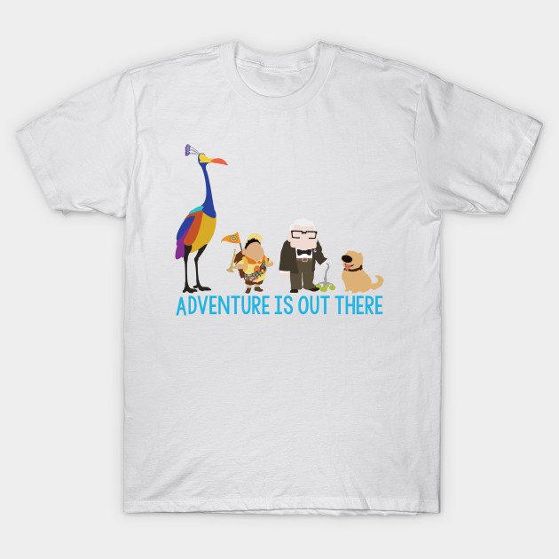 adventure is out there shirt