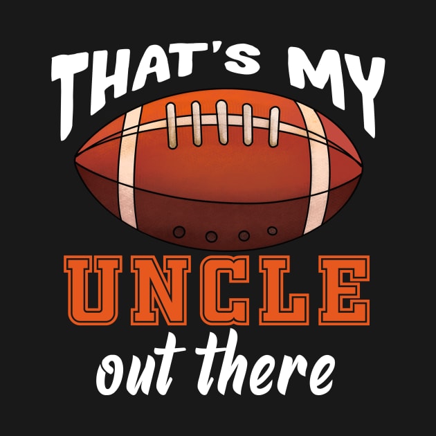 That'S My Uncle Out There Football by Spit in my face PODCAST