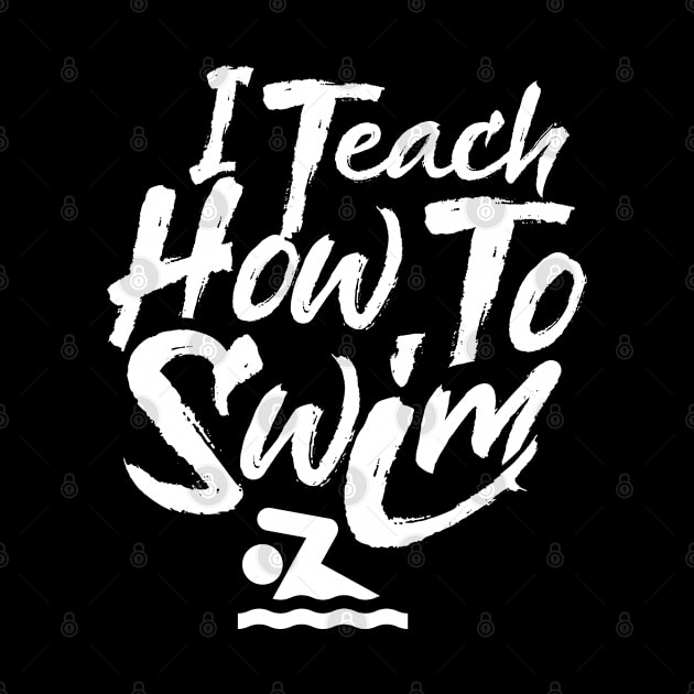 Swimming Instructor Teacher Swim Coach Swimmer Course by dr3shirts