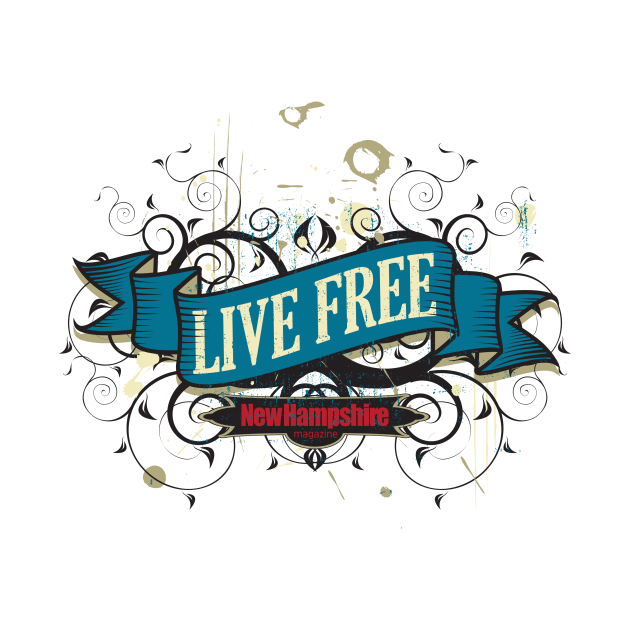 Live Free New Hampshire by New Hampshire Magazine