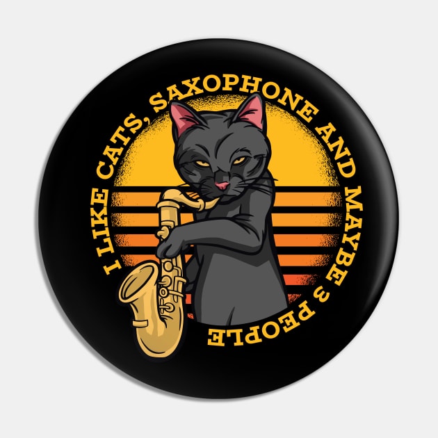 I like Cats, Saxophone and Maybe 3 People Pin by Kali Space