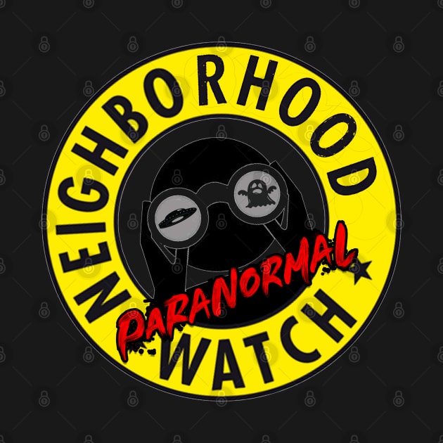 Neighborhood Watch Paranormal by Erik Morningstar 