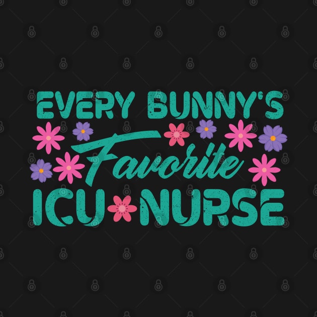 Every Bunny's Favorite ICU Nurse by Mr.Speak