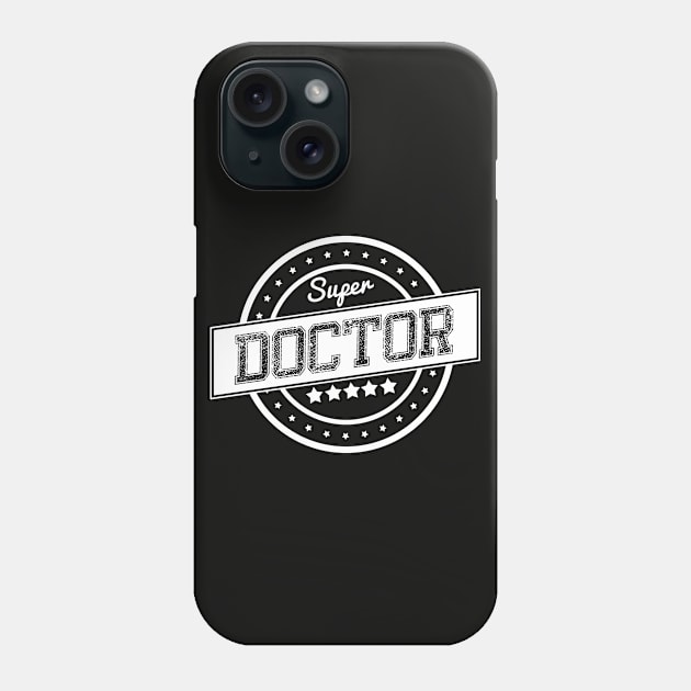 Super doctor Phone Case by wamtees