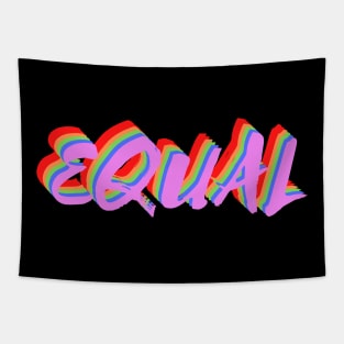 We Are All Equal Tapestry