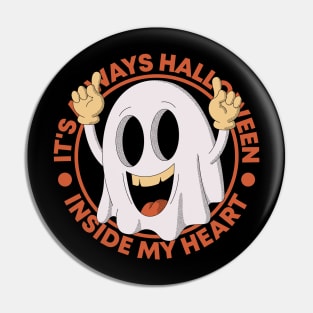 It's Always Halloween Inside My Heart Pin