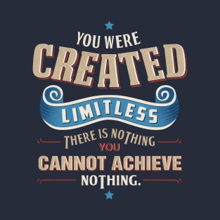 You Are Limitless T-Shirt