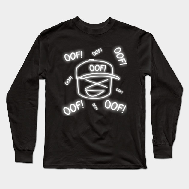 Roblox Oof Xd Face Glowing Effect Noob Meme Funny Internet Saying Kid Gamer Gift Roblox Long Sleeve T Shirt Teepublic - oof face shirt roblox